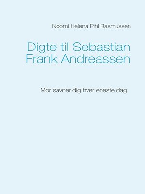 cover image of Digte til Sebastian Frank Andreassen